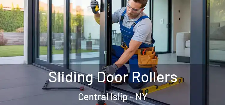 Sliding Door Rollers Central Islip - NY